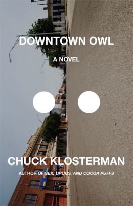 Chuck Klosterman - Downtown Owl