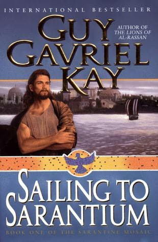 Guy Gavriel Kay SAILING TO SARANTIUM For my sons Samuel Alexander and - photo 1