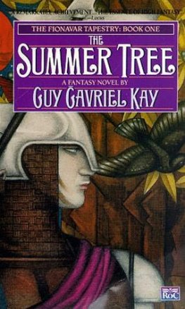 Guy Kay The Summer Tree