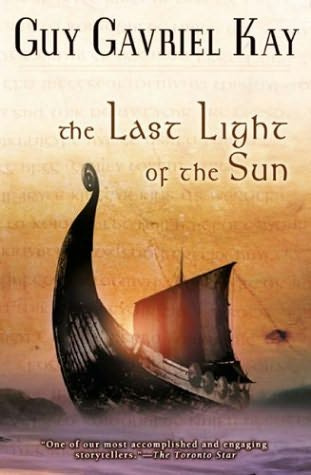 The Last Light of the Sun Guy Gavriel Kay for George Jonas I have a tale - photo 1