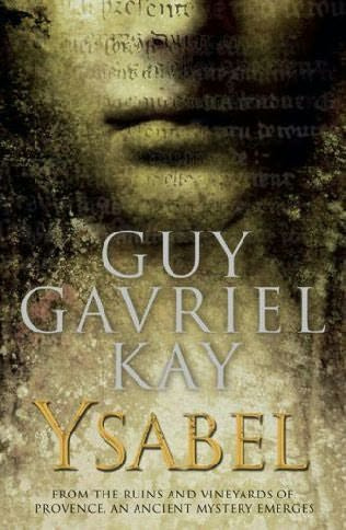 YSABEL Guy Gavriel Kay For Linda McKnight and Anthea Morton-Saner There - photo 1