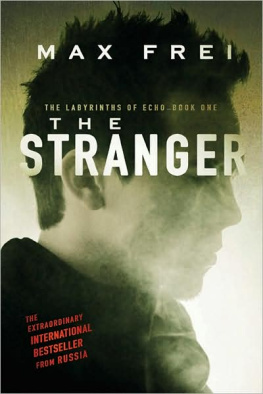 Max Frei - The Stranger