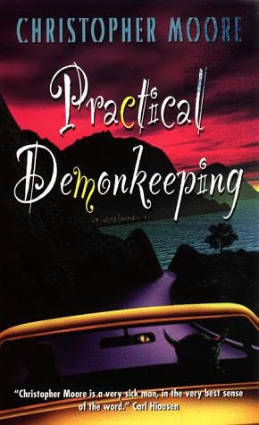 PRACTICAL DEMONKEEPING by CHRISTOPHER MOORE 1992 For the Demonkeepers - photo 1