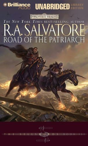 R A Salvatore Road of the Patriarch The Sellswords Book 3 PRELUDE Yes she - photo 1