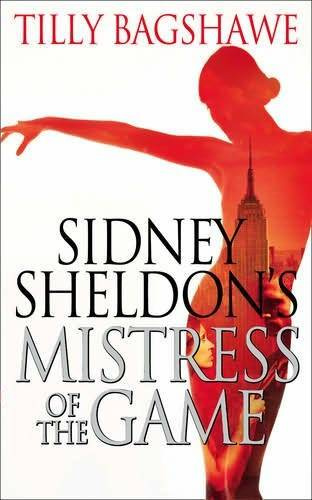 Sidney Sheldon Tilly Bagshawe Mistress of the Game 2009 For Alexandra - photo 1