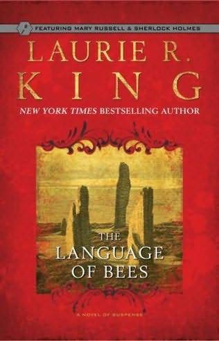 Laurie R King The Language of Bees The ninth book in the Mary Russell series - photo 1