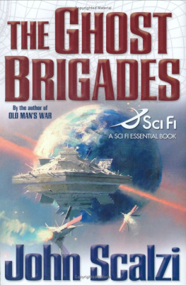 John Scalzi - The Ghost Brigades (A Sci Fi Essential Book)