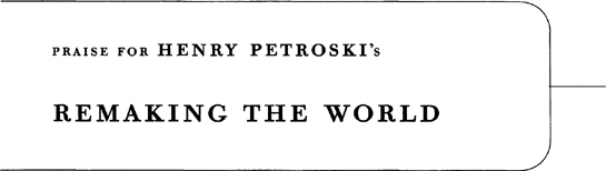 Highly readable What Petroski does best is to make civil engineering - photo 2