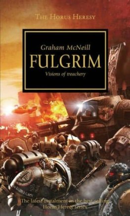 Graham McNeill - Fulgrim: Visions of Treachery