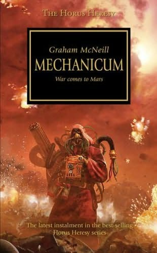 The Horus Heresy Graham McNeill MECHANICUM War comes to Mars To the staff - photo 1