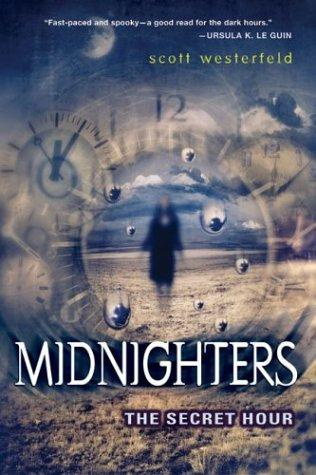 The Secret Hour Midnighters 01 Scott Westerfeld 1 811 AM REX The halls of - photo 1