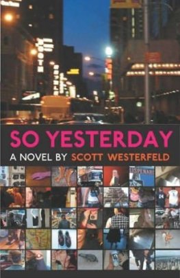 Scott Westerfeld So Yesterday