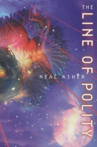 The Line of Polity Agent Cormac book 2 Neal Asher For Dawn Samantha and - photo 1