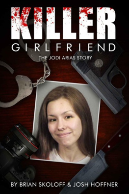 Josh Hoffner Killer Girlfriend: The Jodi Arias Story