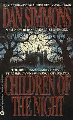 Dan Simmons - Children of The Night