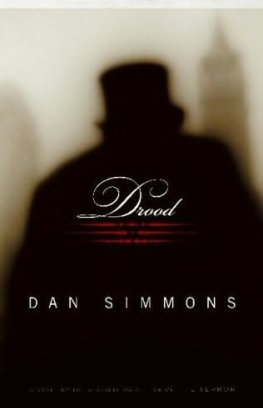 Dan Simmons - Drood