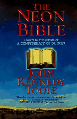 The Neon Bible by John Kennedy Toole Introduction The novel you hold in - photo 1