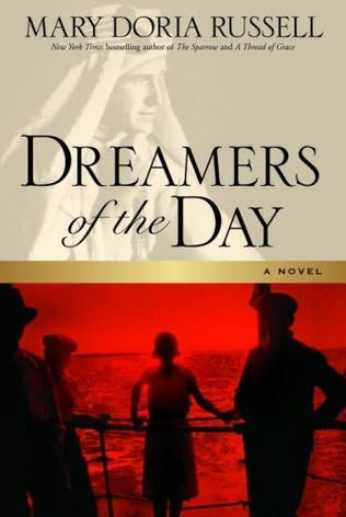 Dreamers of the Day A novel by Mary Doria Russell Photograph on page 156 - photo 1