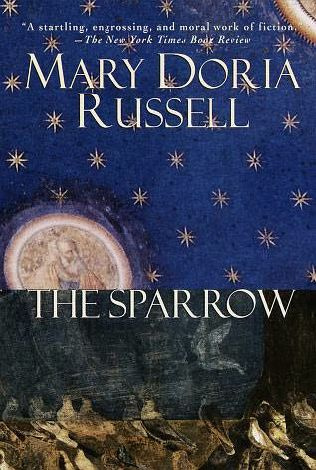 The Sparrow Mary Doria Russell FOR MAURA E KIRBY AND MARY L DEWING - photo 1