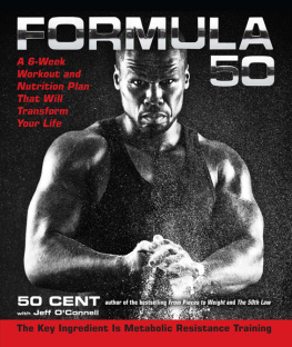 50 Cent - Formula 50: A 6-Week Workout and Nutrition Plan That Will Transform Your Life