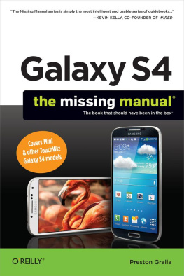 Preston Gralla - Galaxy S4: The Missing Manual