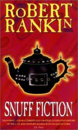 Robert Rankin Snuff Fiction