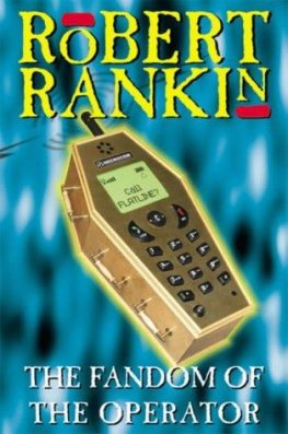 Rovert Rankin - The Fandom of the Operator