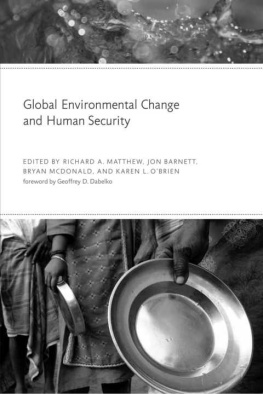 Richard A. Matthew - Global Environmental Change and Human Security
