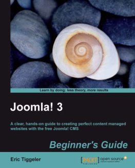 Eric Tiggeler - Joomla! 3 Beginners Guide