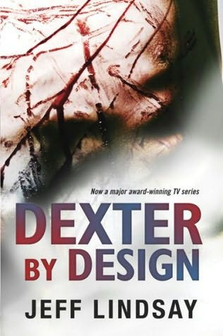 DEXTER BY DESIGN JEFF LINDSAY For Hilary as always ACKNOWLEDGMENTS It is - photo 1