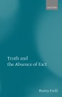 Hartry Field - Truth and the Absence of Fact