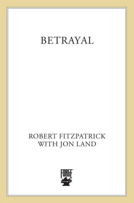 Robert Fitzpatrick - Betrayal: Whitey Bulger and the FBI Agent Who Fought to Bring Him Down