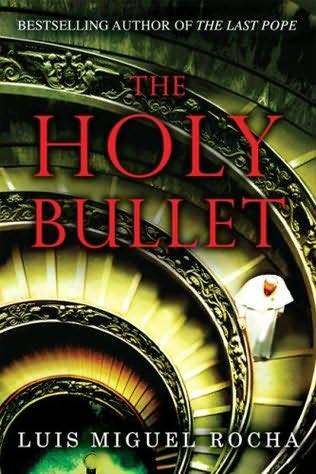 Lus Miguel Rocha The Holy Bullet Copyright 2007 by Luis Miguel Rocha - photo 1