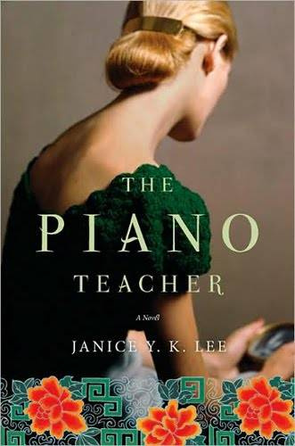 Janice Y K Lee The Piano Teacher Copyright Janice Y K Lee 2009 For my - photo 1