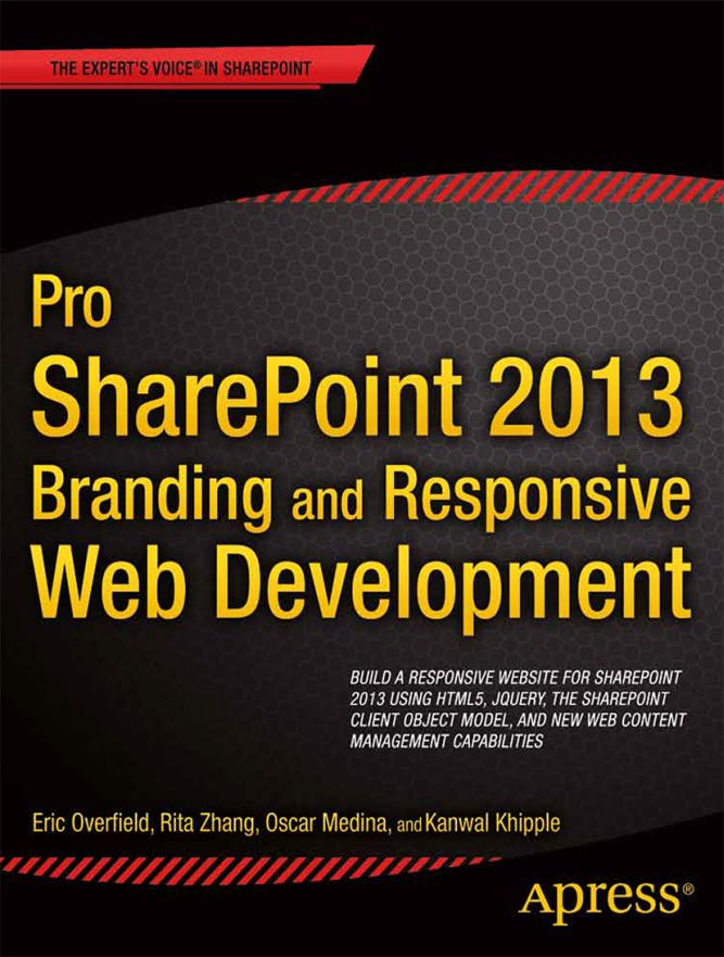 Pro SharePoint 2013 Branding and Responsive Web Development - image 1