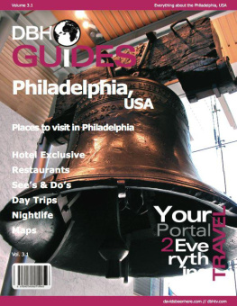 David Hoffmann - Philadelphia, USA City Travel Guide 2013: Attractions, Restaurants, and More...