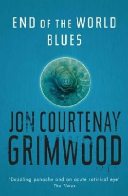 Jon Grimwood - End of the World Blues