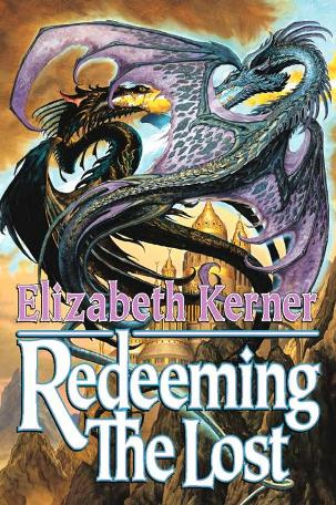 Redeeming the Lost The third book in the Tale of Lanen Kaelarseries Elizabeth - photo 1