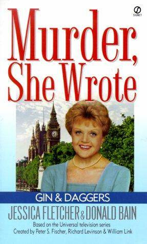 Donald Bain Jessica Fletcher Gin and Daggers The first book in the Murder - photo 1