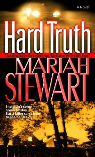 Mariah Stewart Hard Truth The second book in the Truth series 2005 For - photo 1