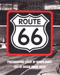 title Route 66 The Highway and Its People author Scott Quinta - photo 1