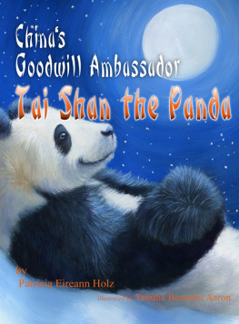 Holz Chinas Goodwill Ambassador-Tai Shan the Panda