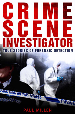 Paul Millen - Crime Scene Investigator