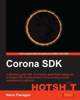 Nevin Flanagan - Corona SDK Hotshot