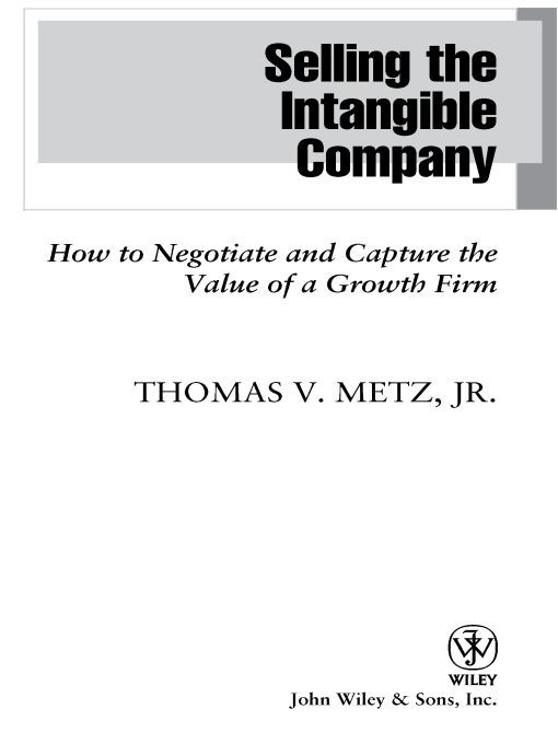 Table of Contents Praise for Selling the Intangible Company This is an - photo 1