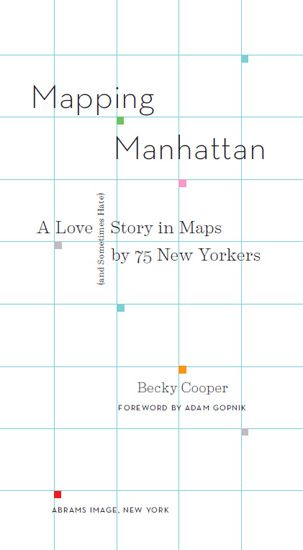 Contents Foreword BY ADAM GOPNIK Maps and memories are bound together a - photo 8