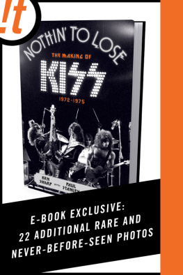 Ken Sharp - Nothin to Lose: The Making of KISS