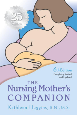 Kathleen Huggins - The Nursing Mothers Companion - 6th Edition