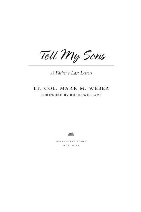 Copyright 2012 by Tell My Sons LLC All rights reserved Published in the United - photo 1