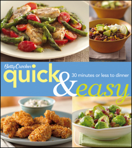 Betty Crocker - Betty Crocker Quick & Easy: 30 Minutes or Less to Dinner
